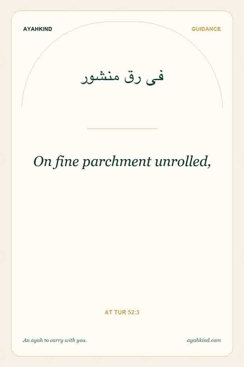 On fine parchment unrolled, — At Tur 52:3